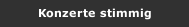 Konzerte stimmig